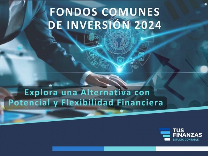 Fondos Comunes de Inversión 2024 💹
