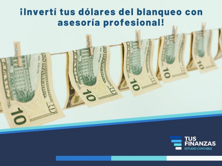 💸📈 ¡Invertí tus dólares del blanqueo con asesoría profesional! 💼🌟