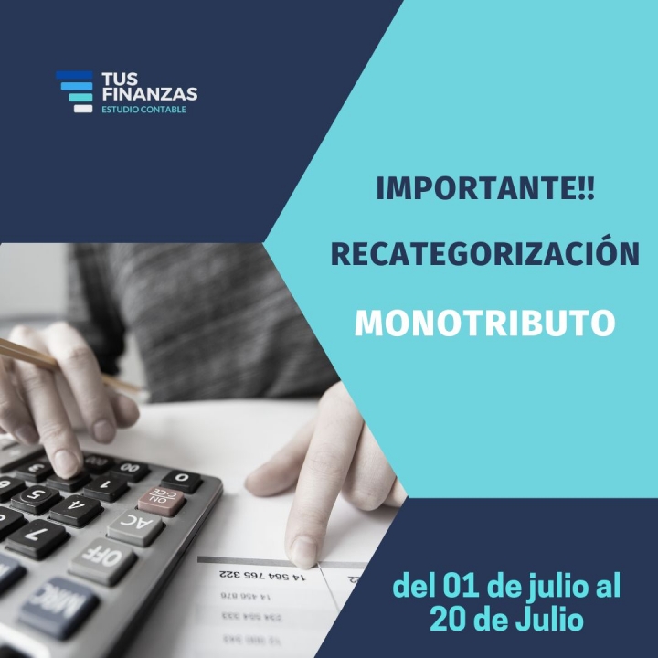 Recategorización Monotributo. - Tus Finanzas